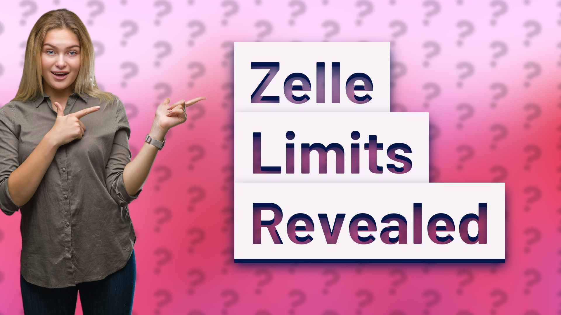 Zelle Limits Revealed