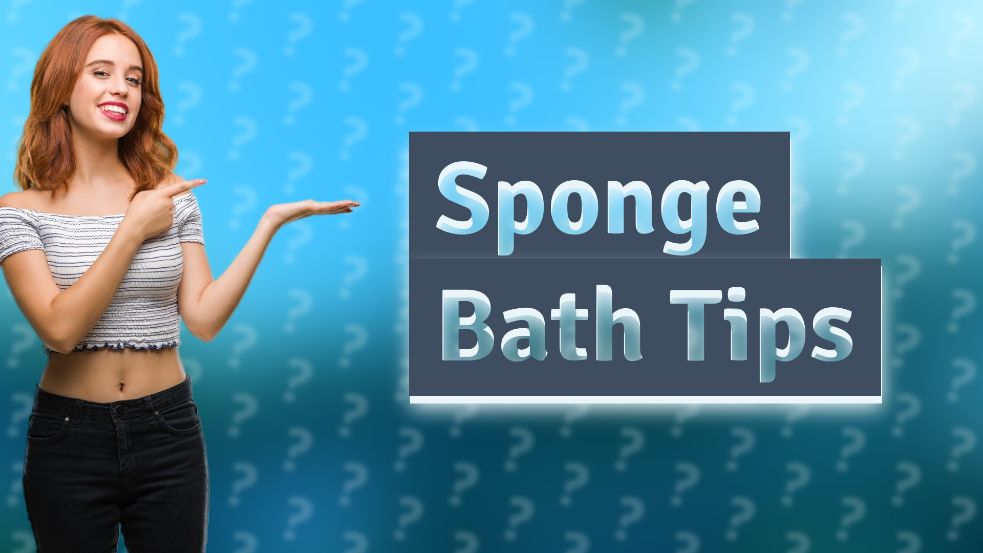 Sponge Bath Tips