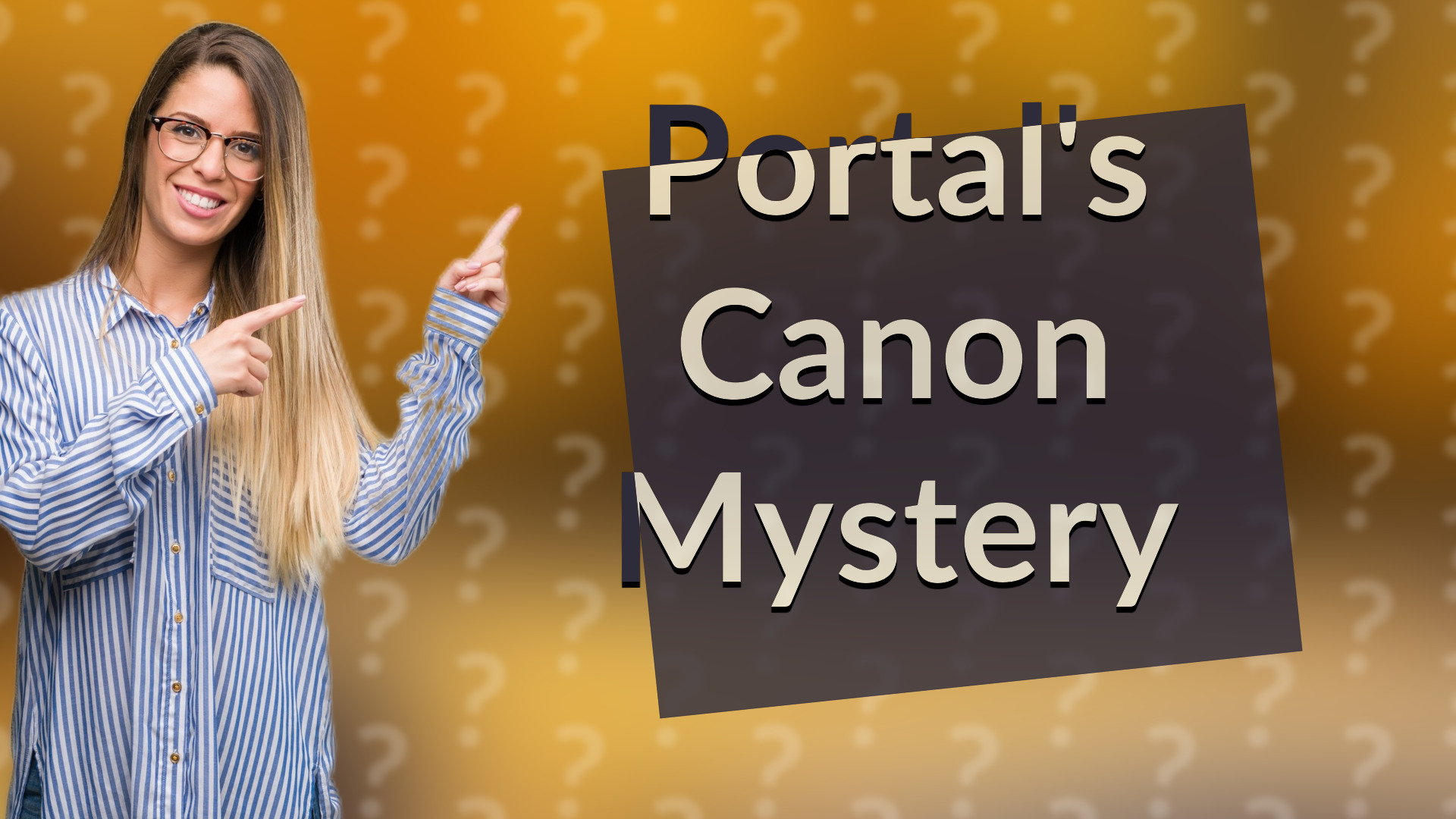 Portal's Canon Mystery