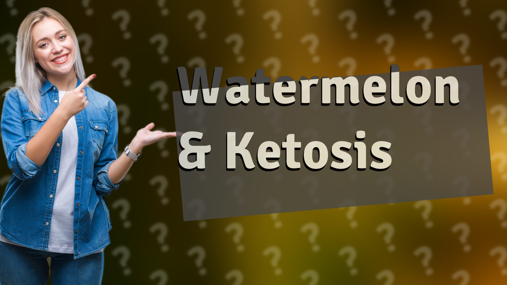 Watermelon & Ketosis