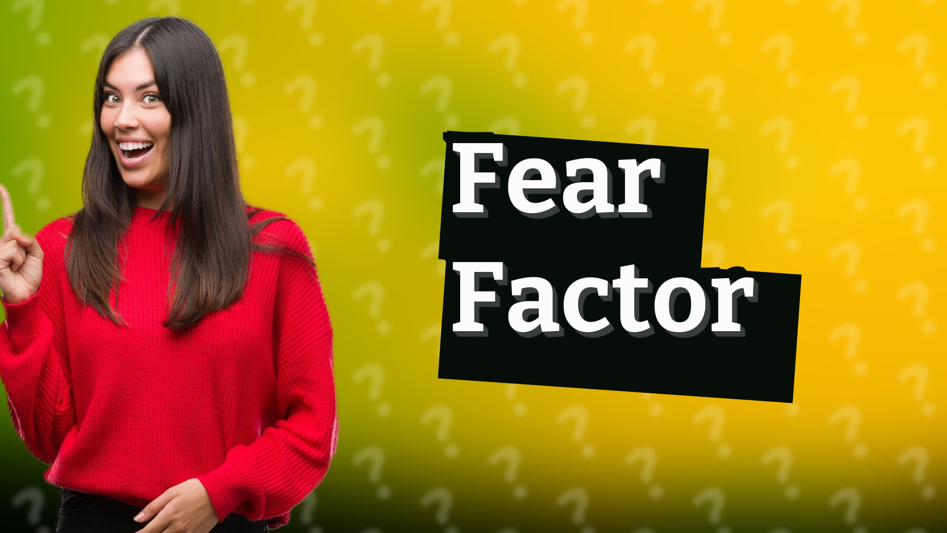 Fear Factor
