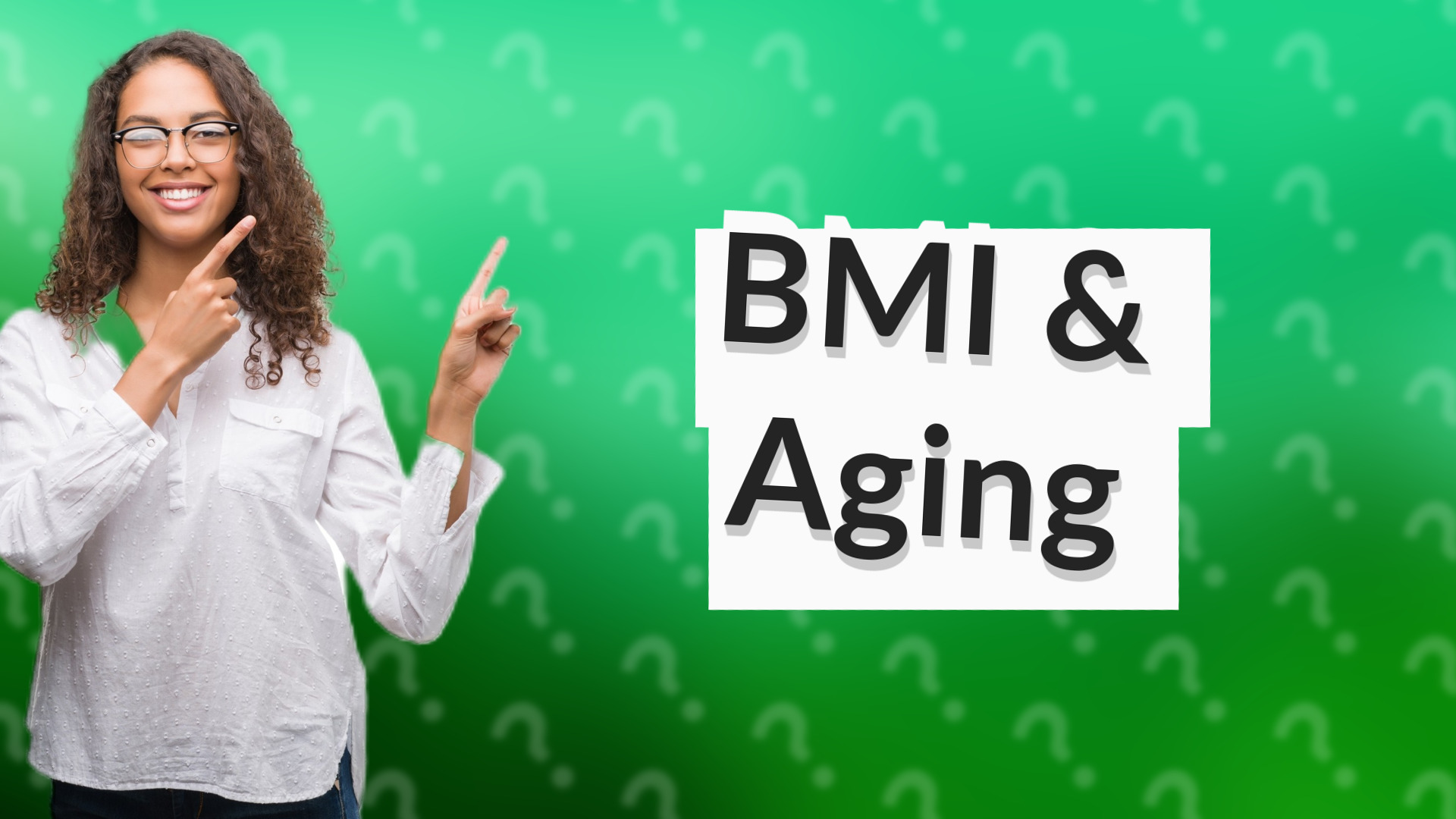 BMI & Aging