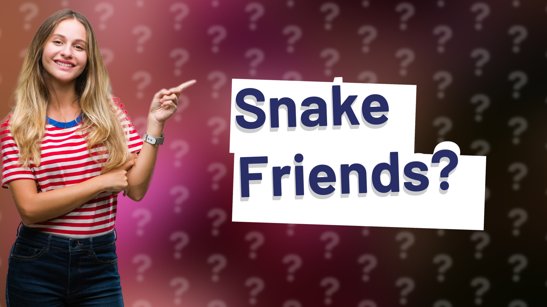 Snake Friends?