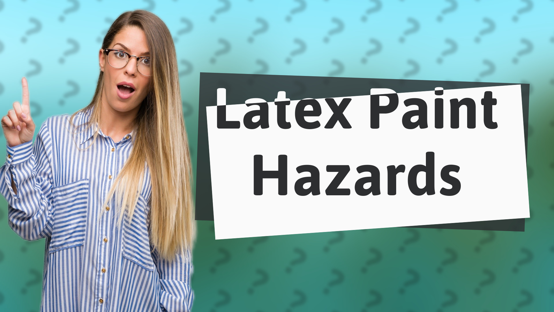 Latex Paint Hazards
