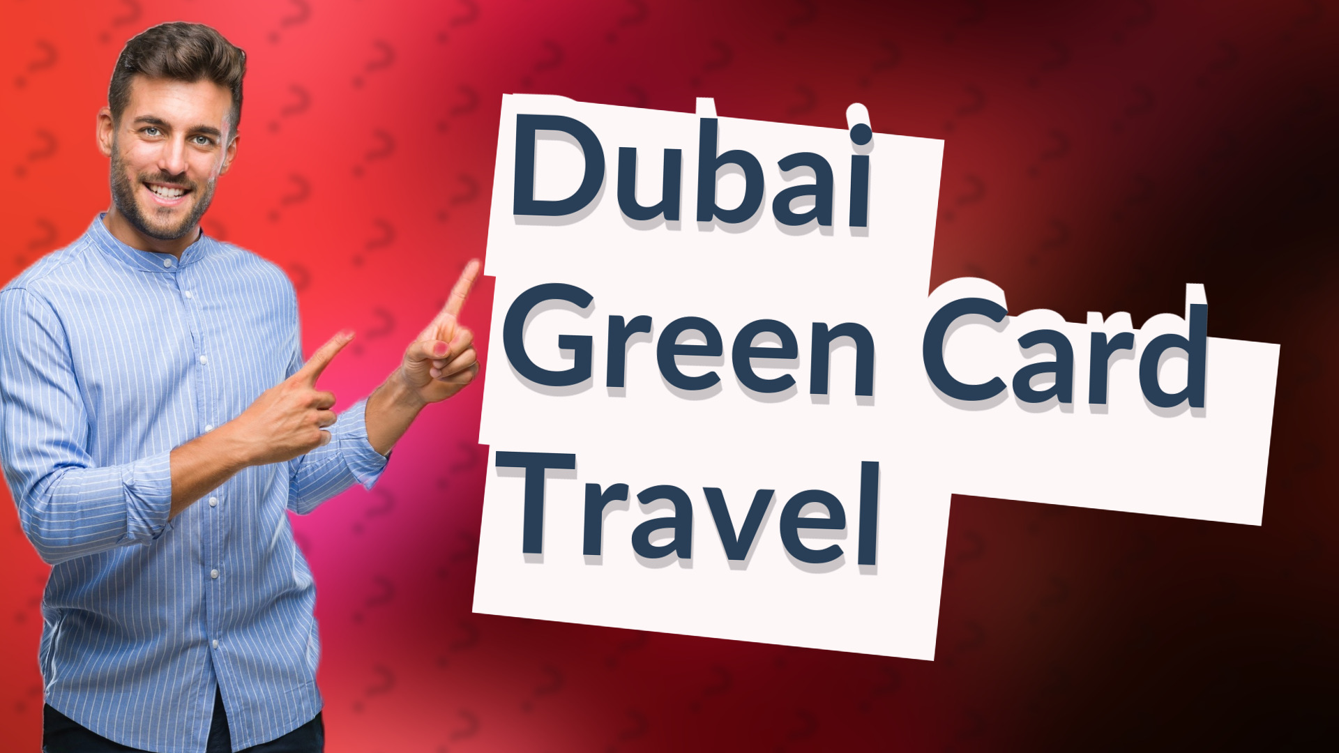 Dubai Green Card Travel
