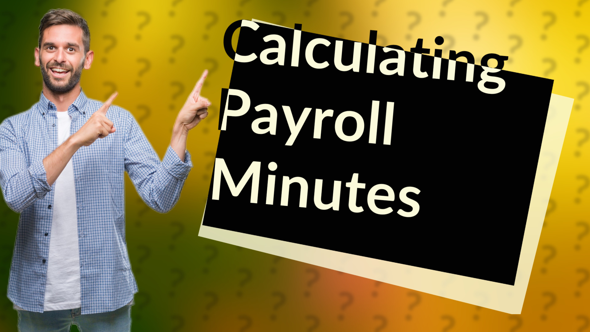 Calculating Payroll Minutes