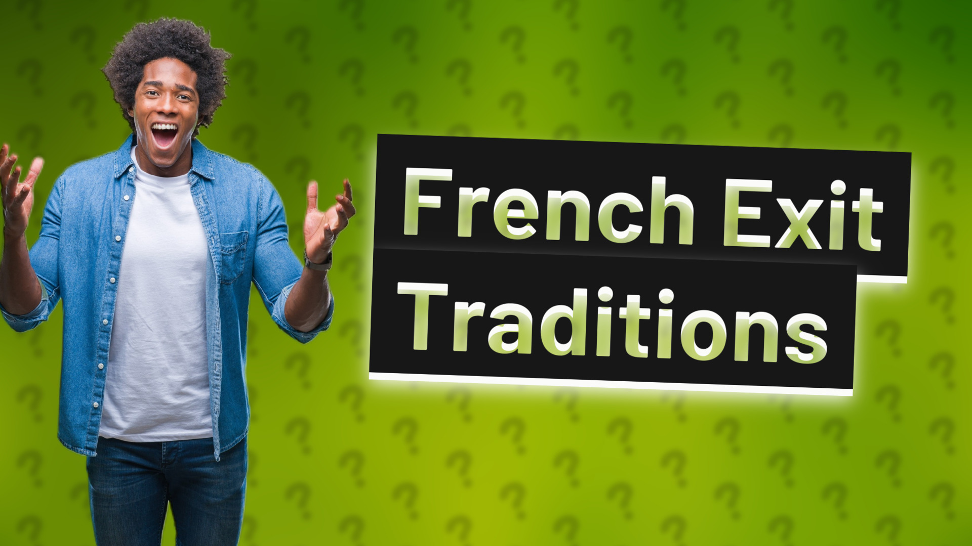 French Exit Traditions