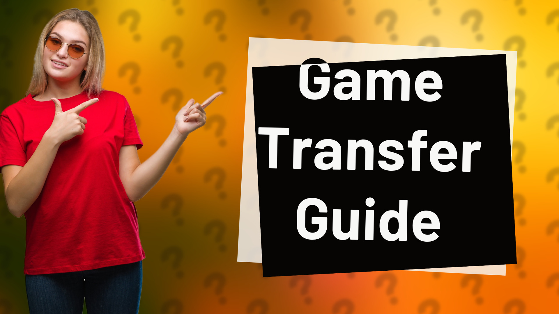 Game Transfer Guide