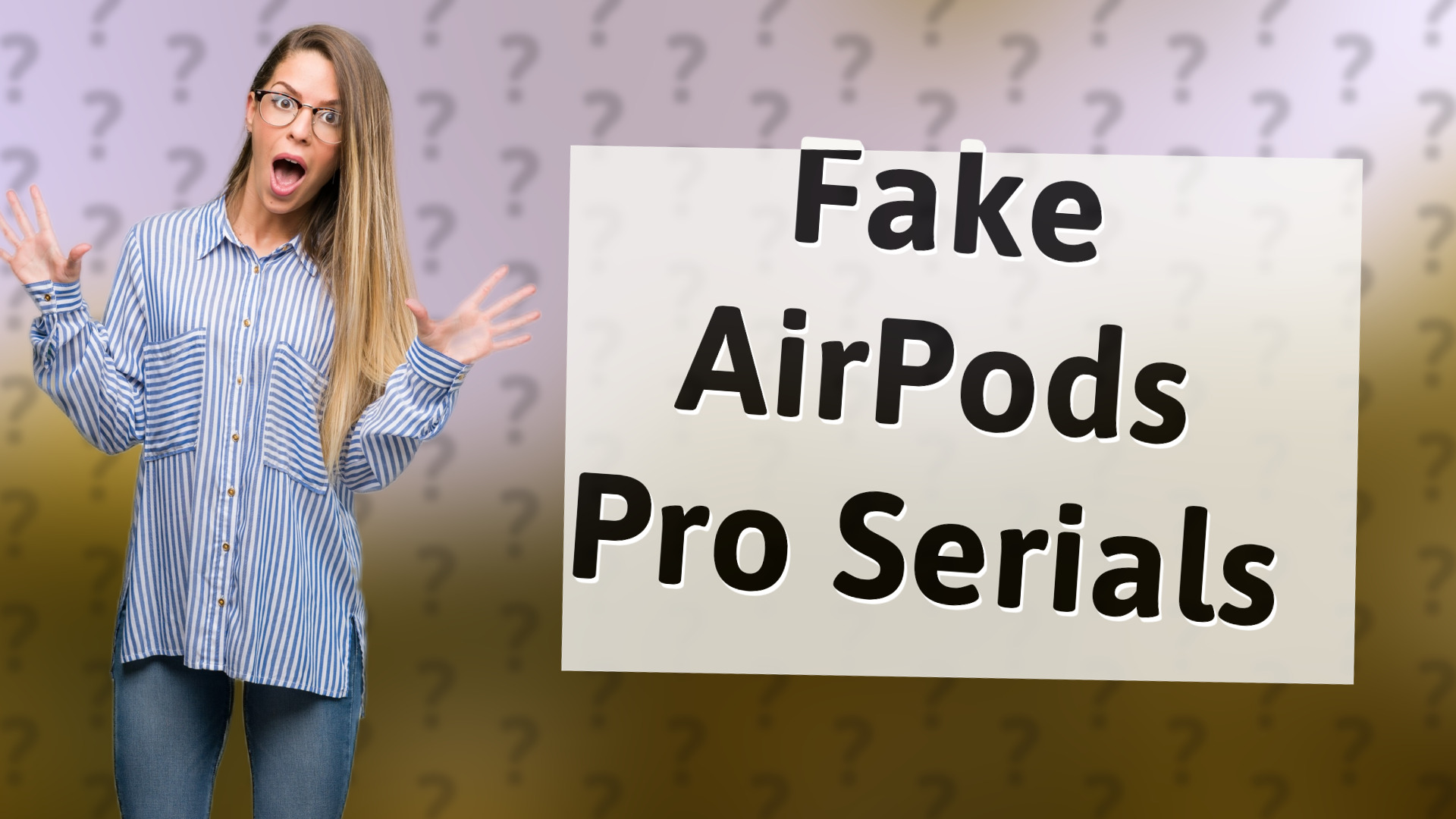 Fake AirPods Pro Serials