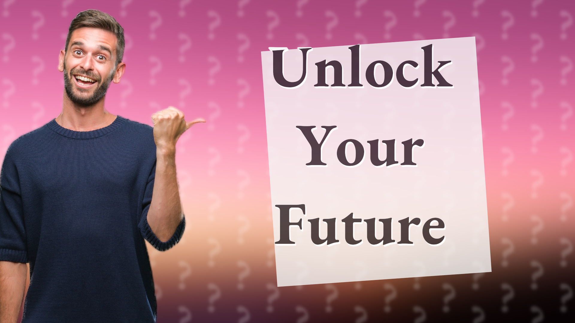 Unlock Your Future
