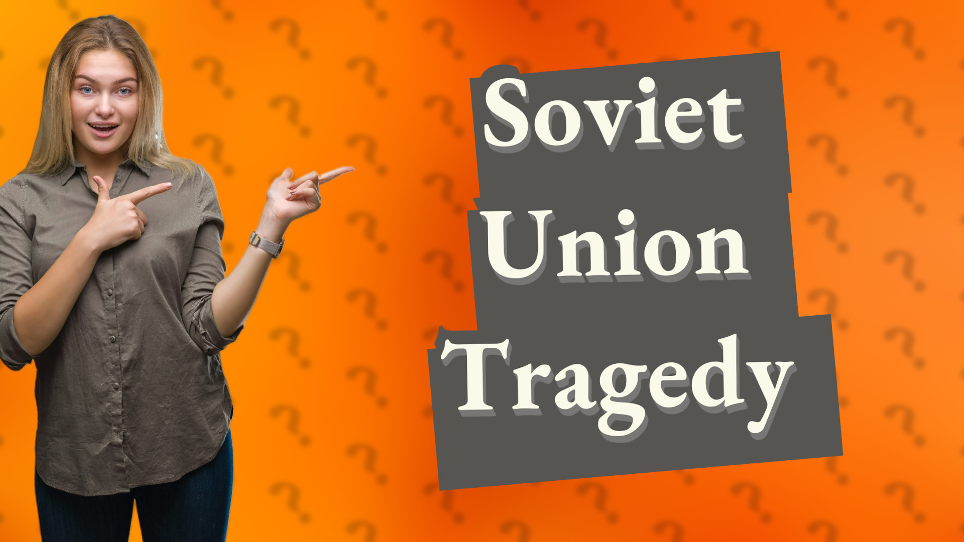 Soviet Union Tragedy