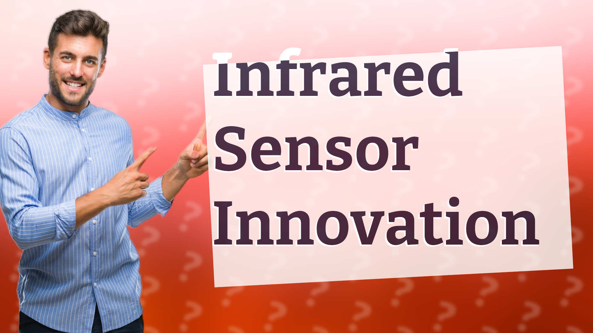 Infrared Sensor Innovation