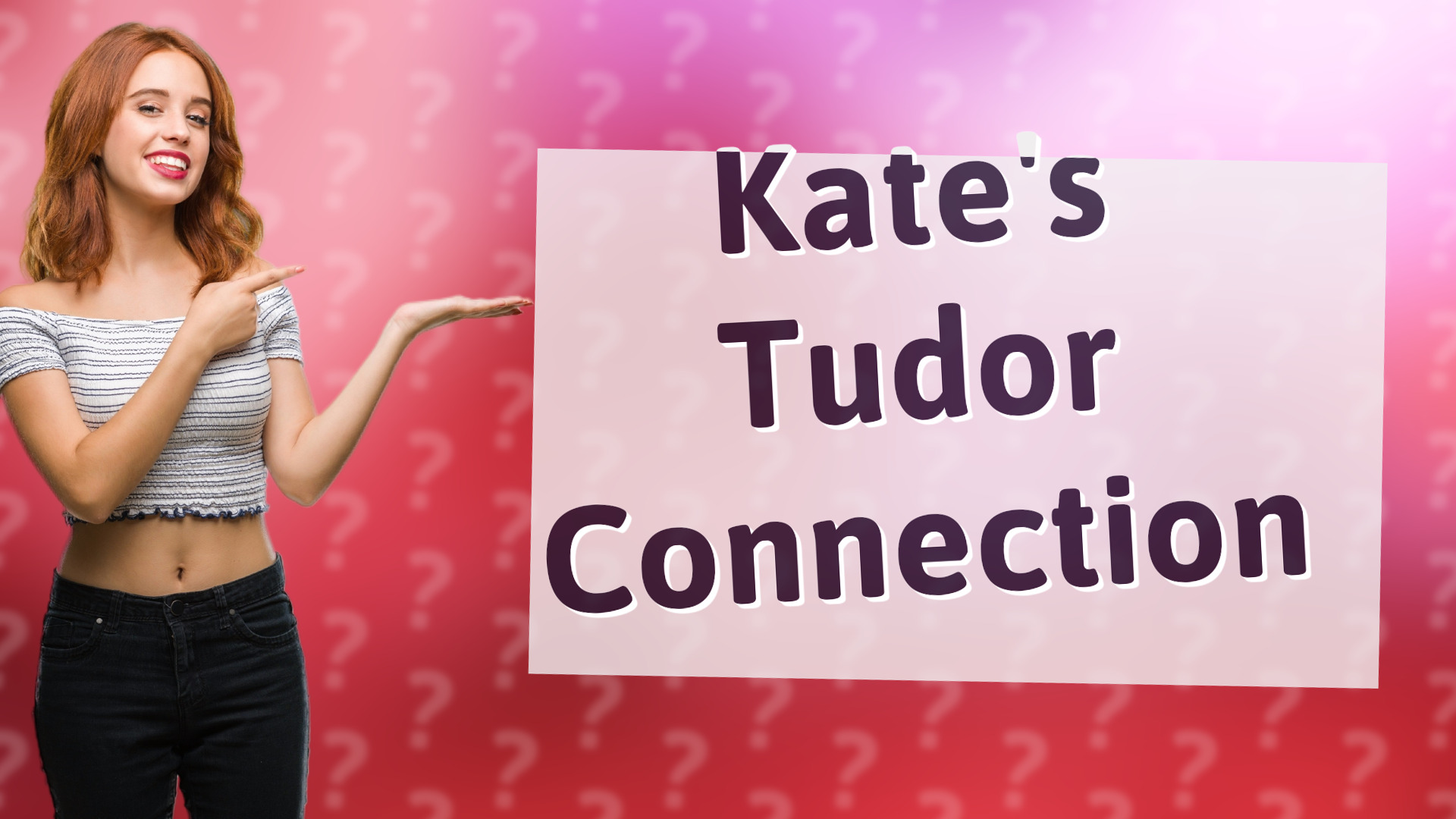 Kate's Tudor Connection