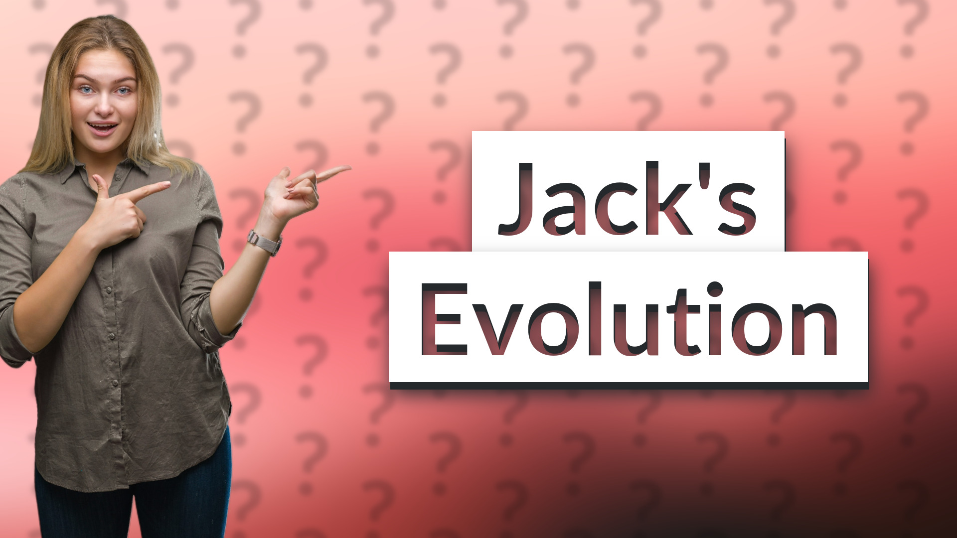 Jack's Evolution