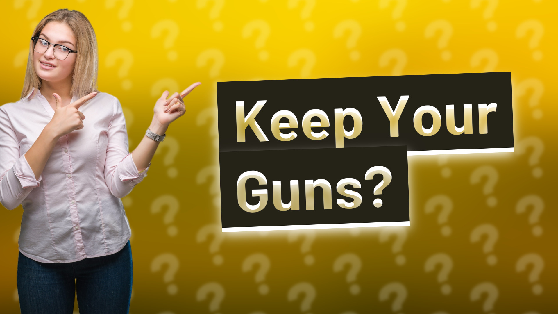 Keep Your Guns?