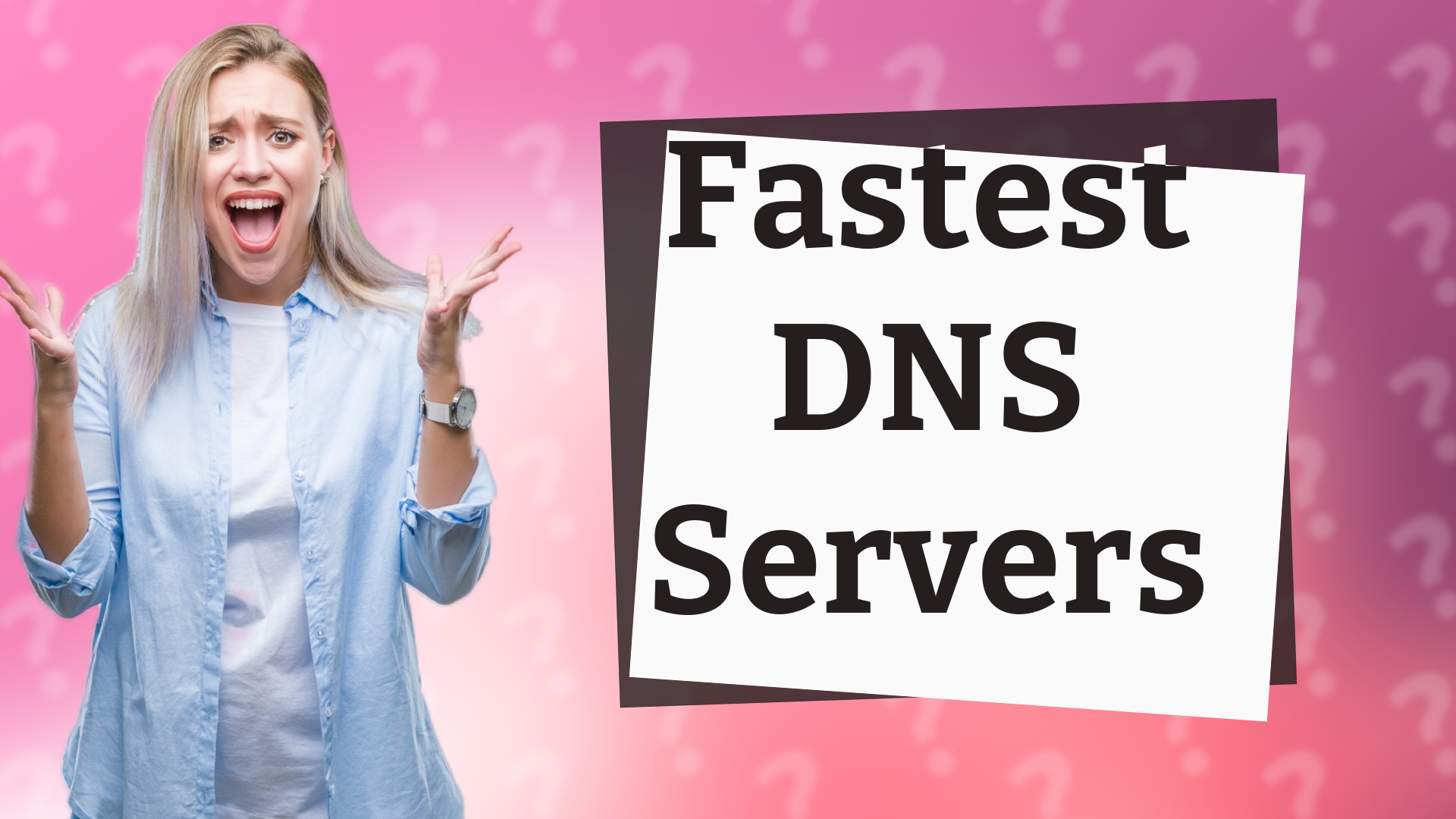 Fastest DNS Servers