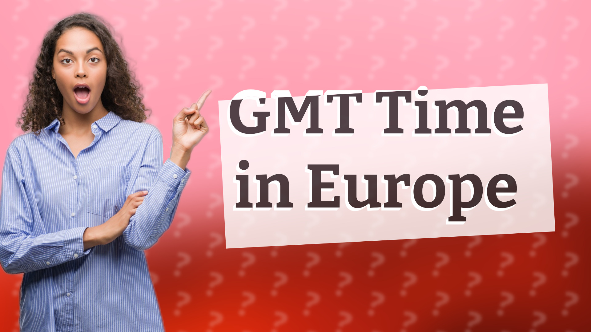 GMT Time in Europe