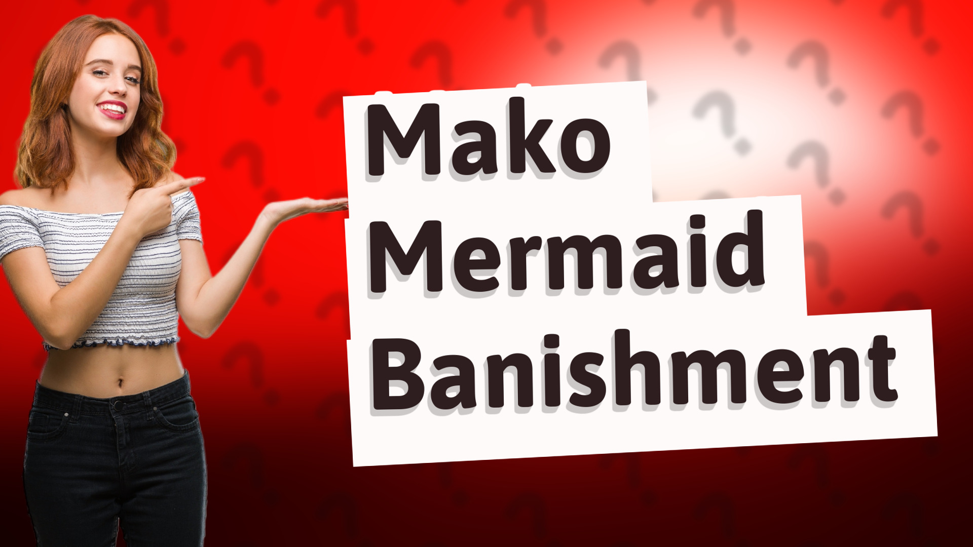 Mako Mermaid Banishment