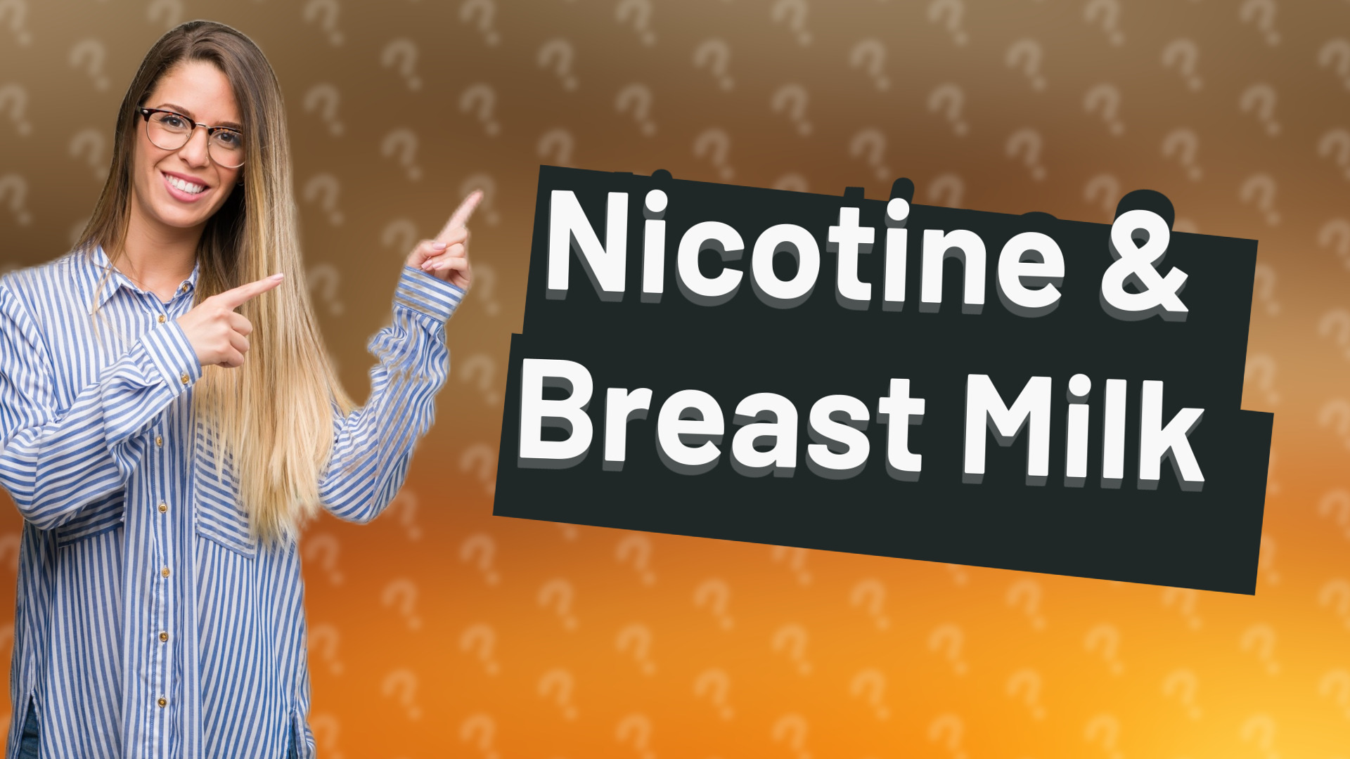 Nicotine & Breast Milk