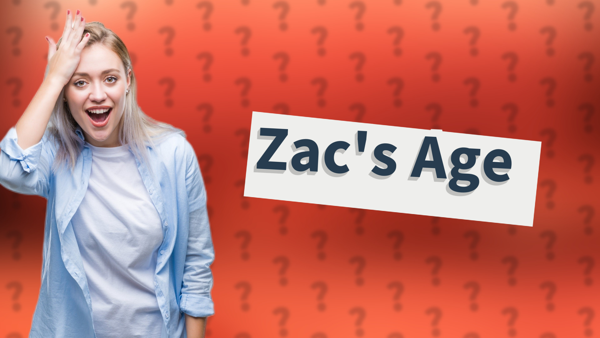 Zac's Age