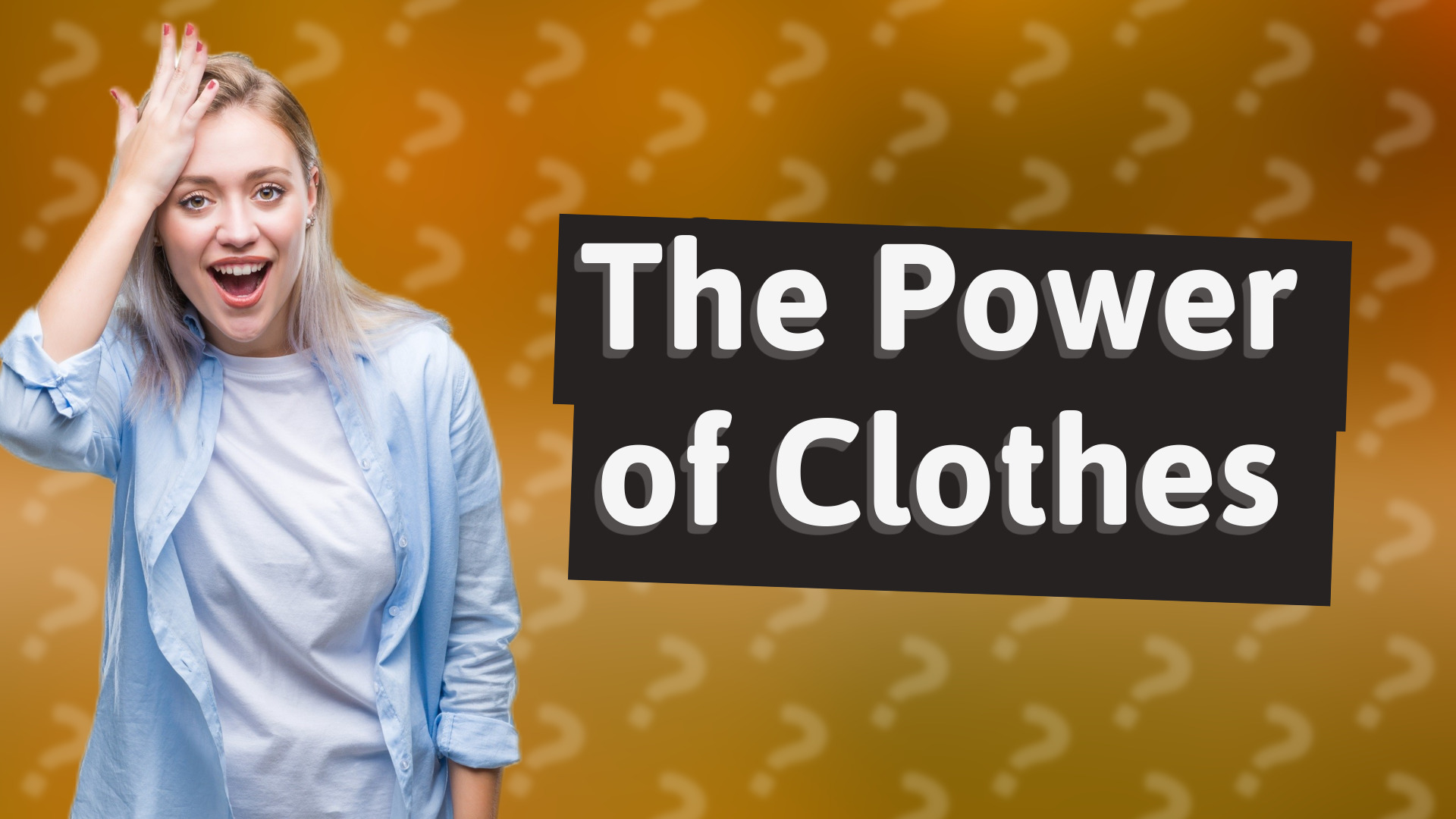 The Power of Clothes