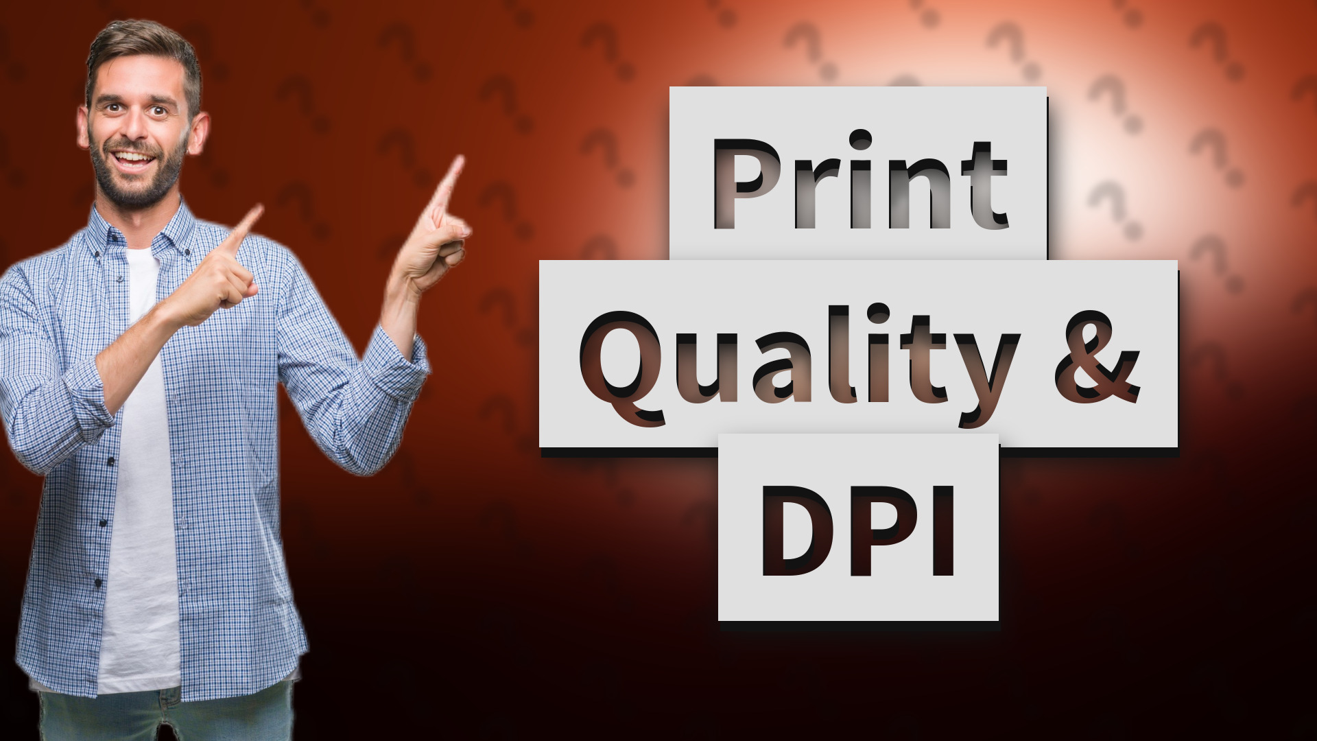 Print Quality & DPI