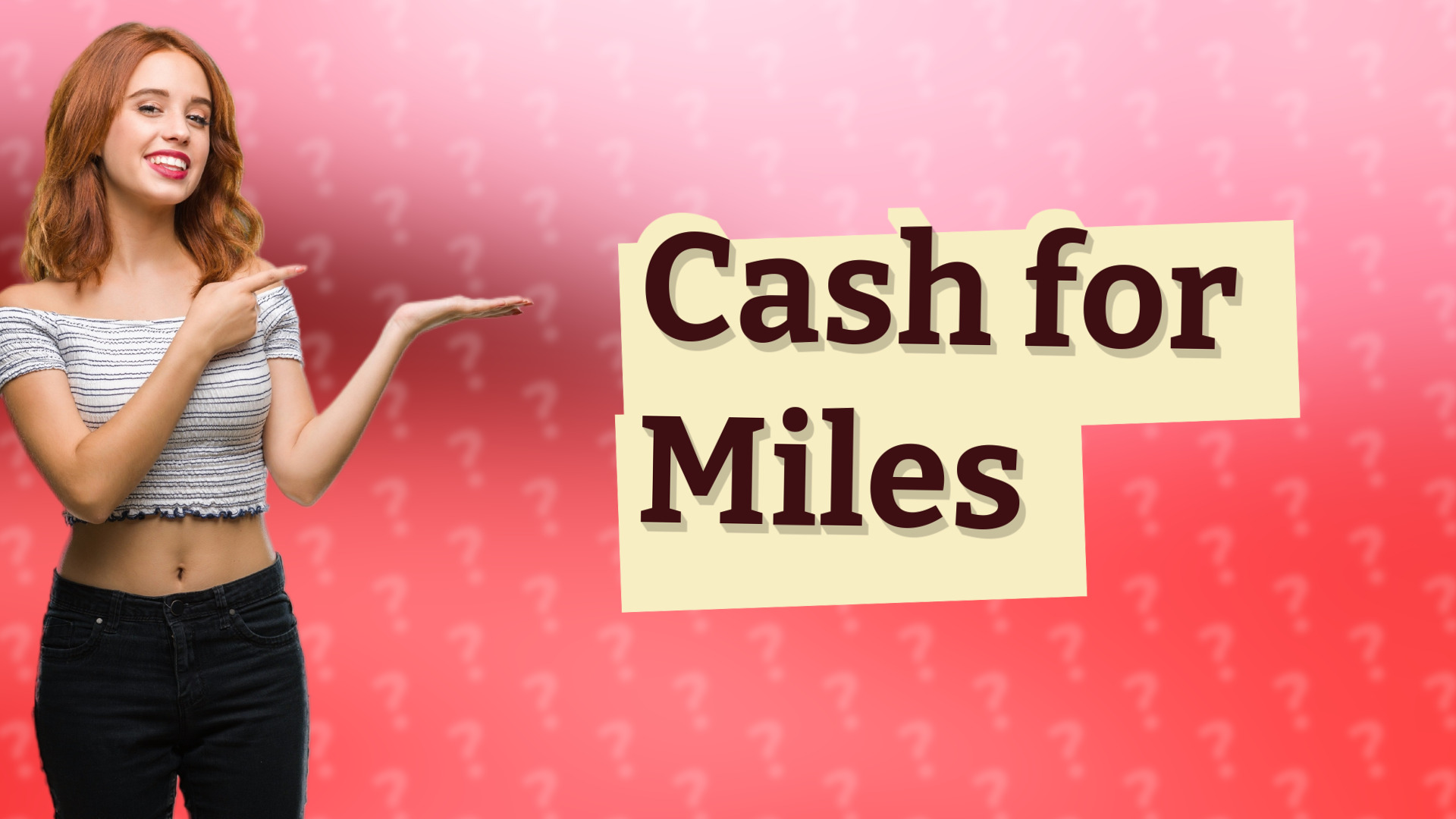 Cash for Miles