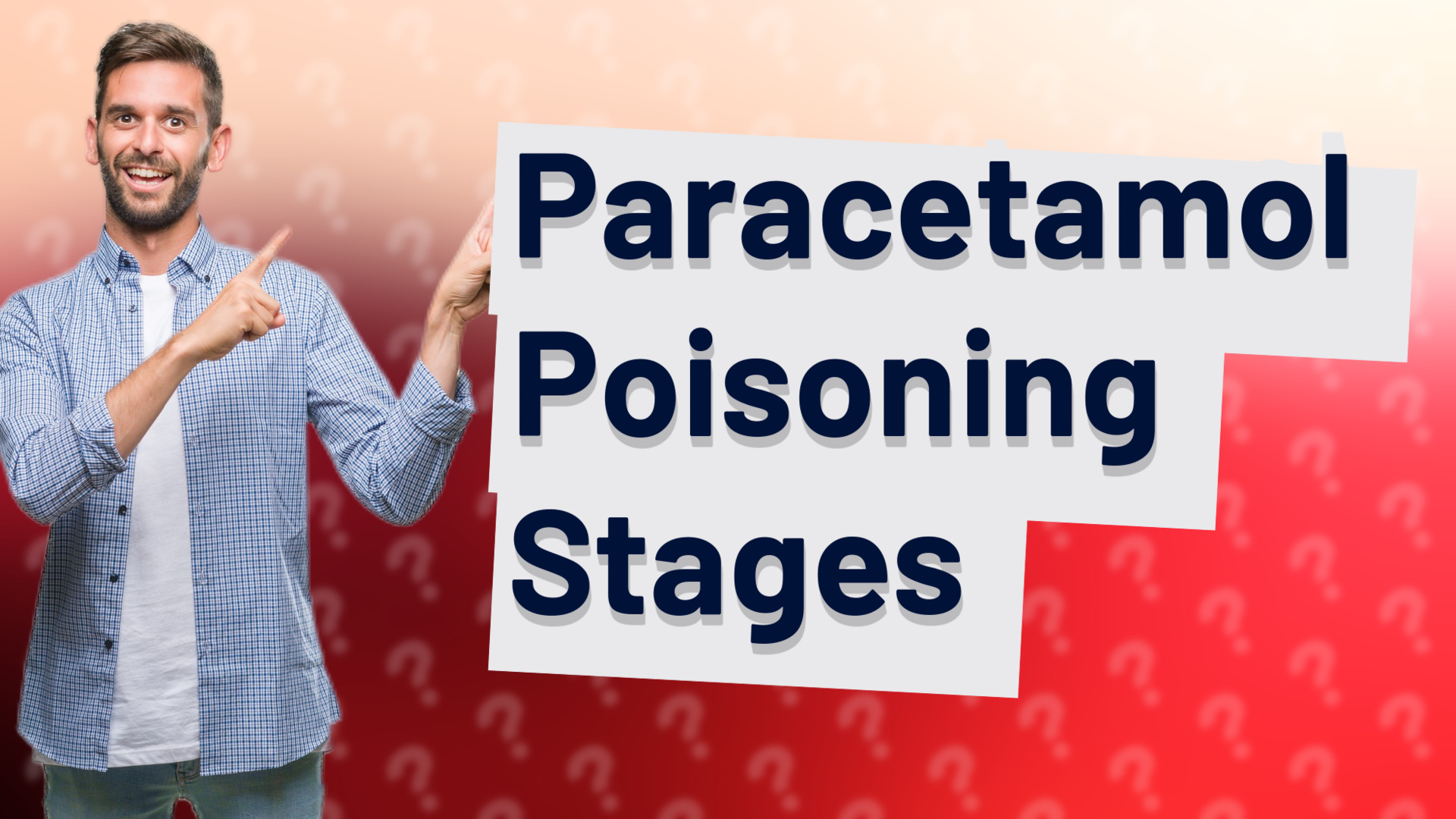 Paracetamol Poisoning Stages
