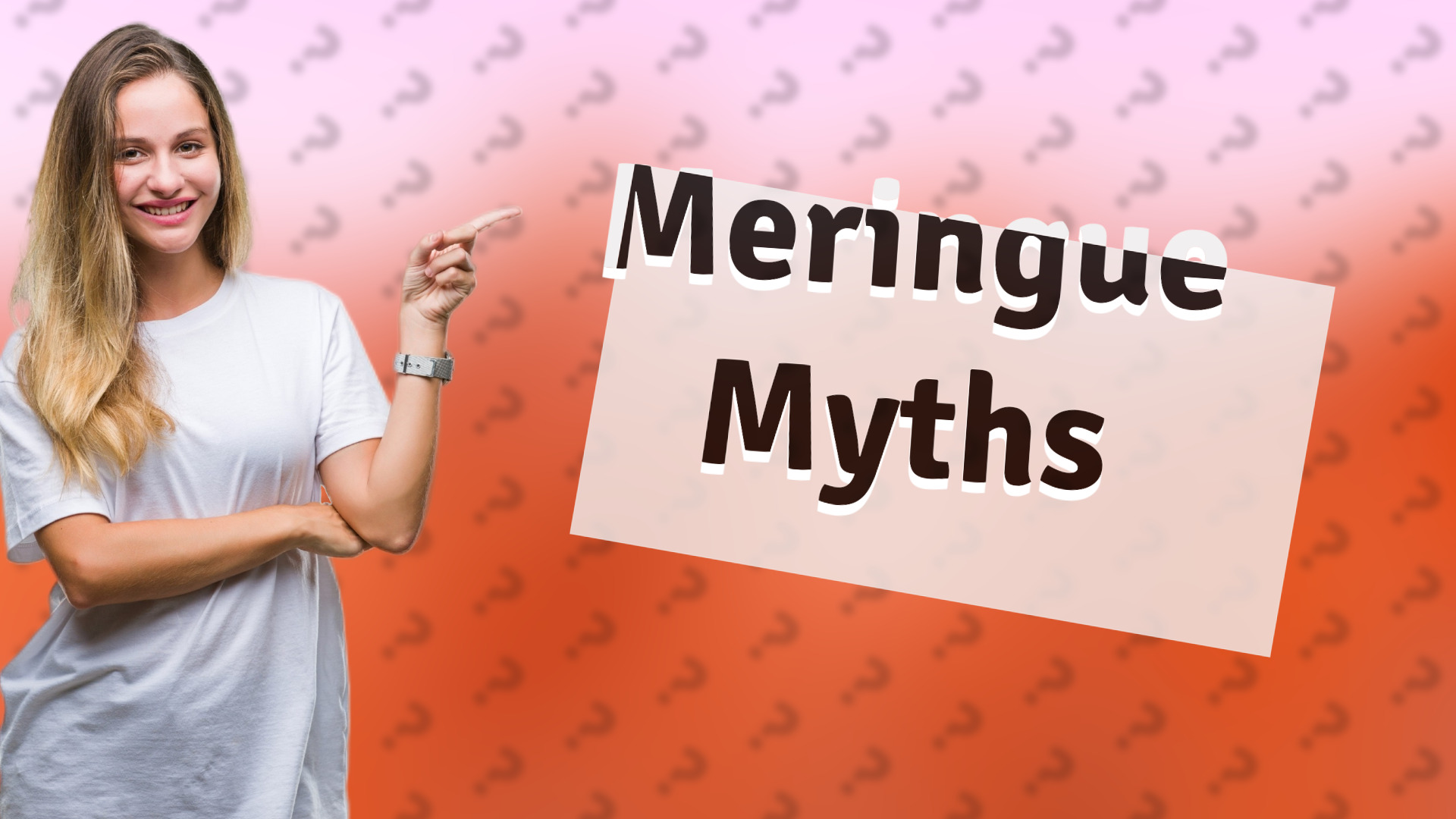 Meringue Myths