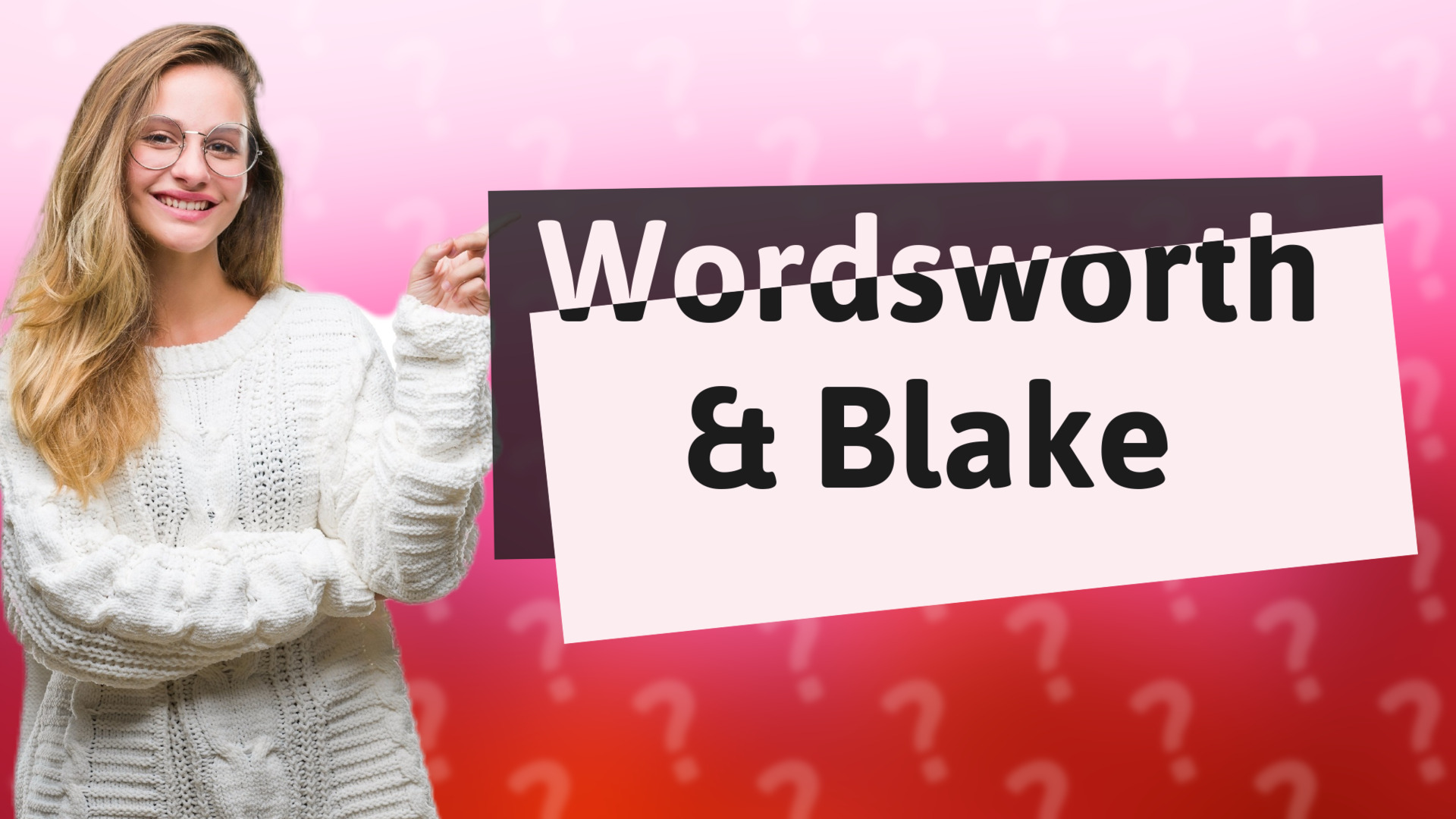 Wordsworth & Blake