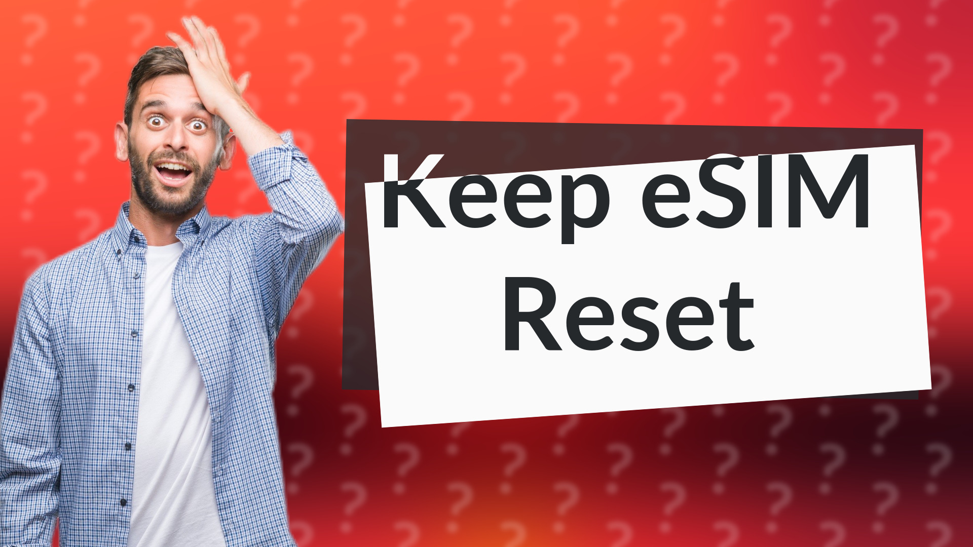 Keep eSIM Reset