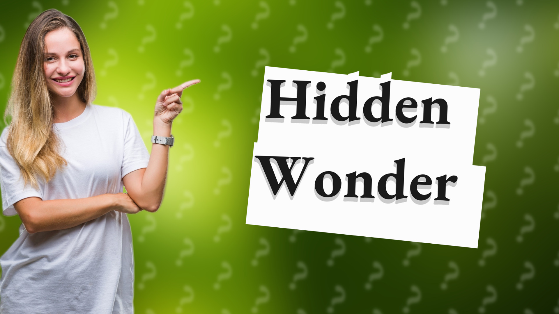 Hidden Wonder
