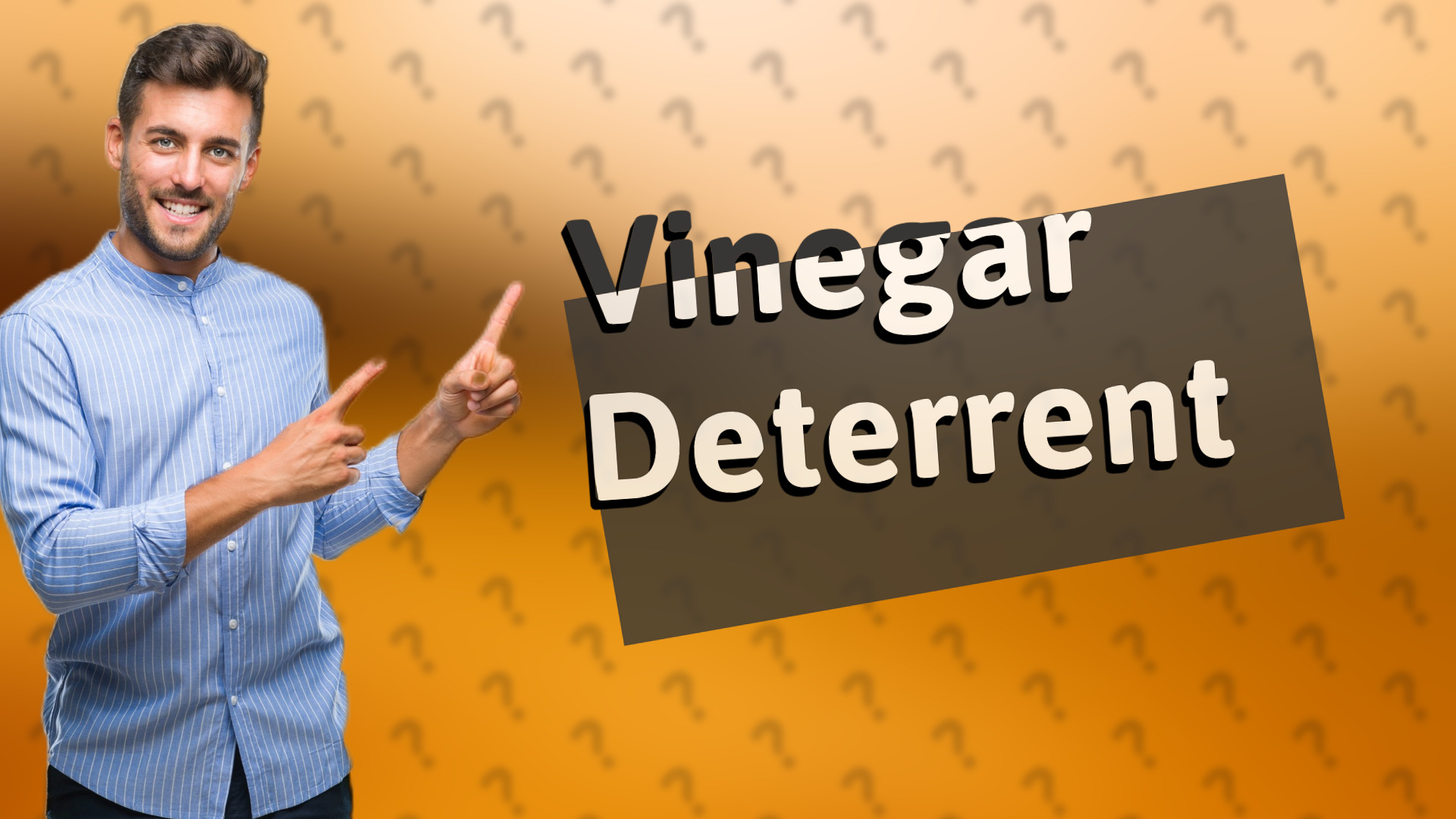 Vinegar Deterrent