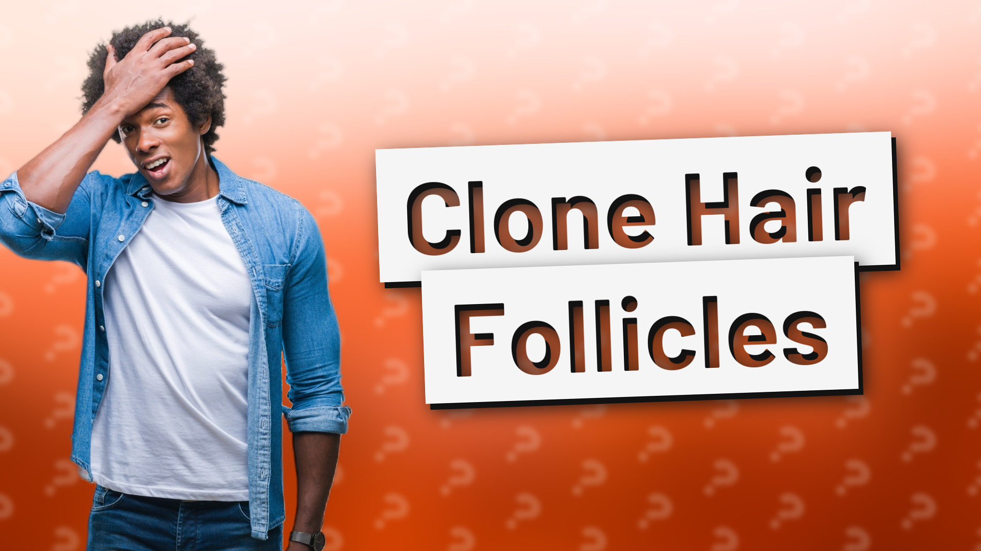 Clone Hair Follicles