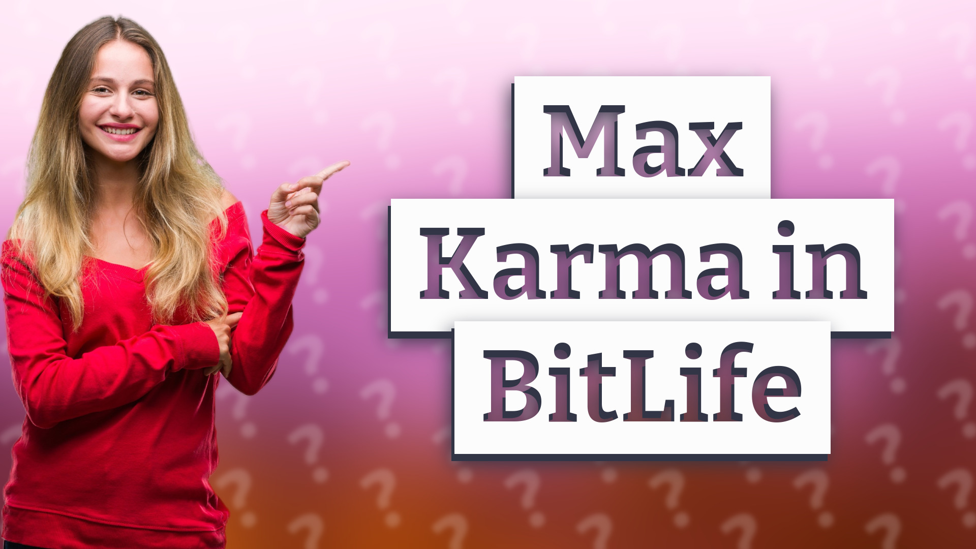 Max Karma in BitLife
