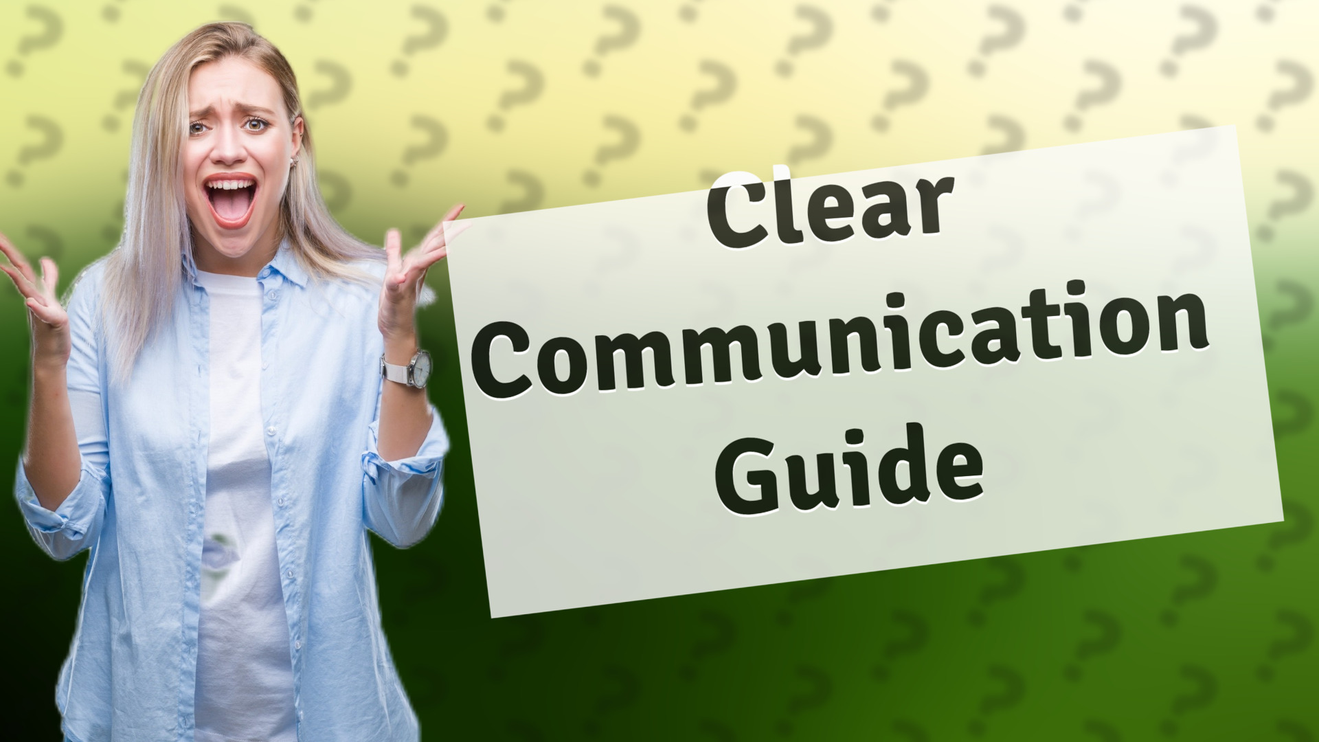 Clear Communication Guide
