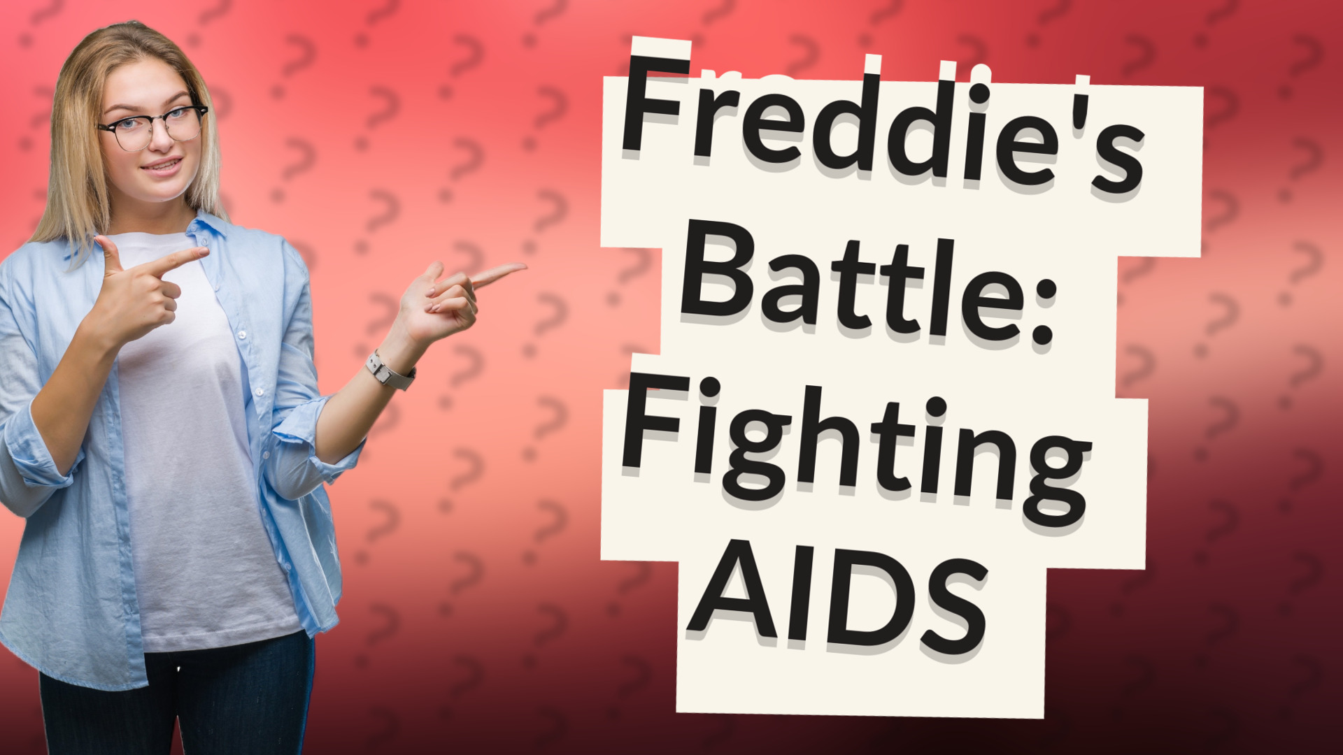 Freddie's Battle: Fighting AIDS