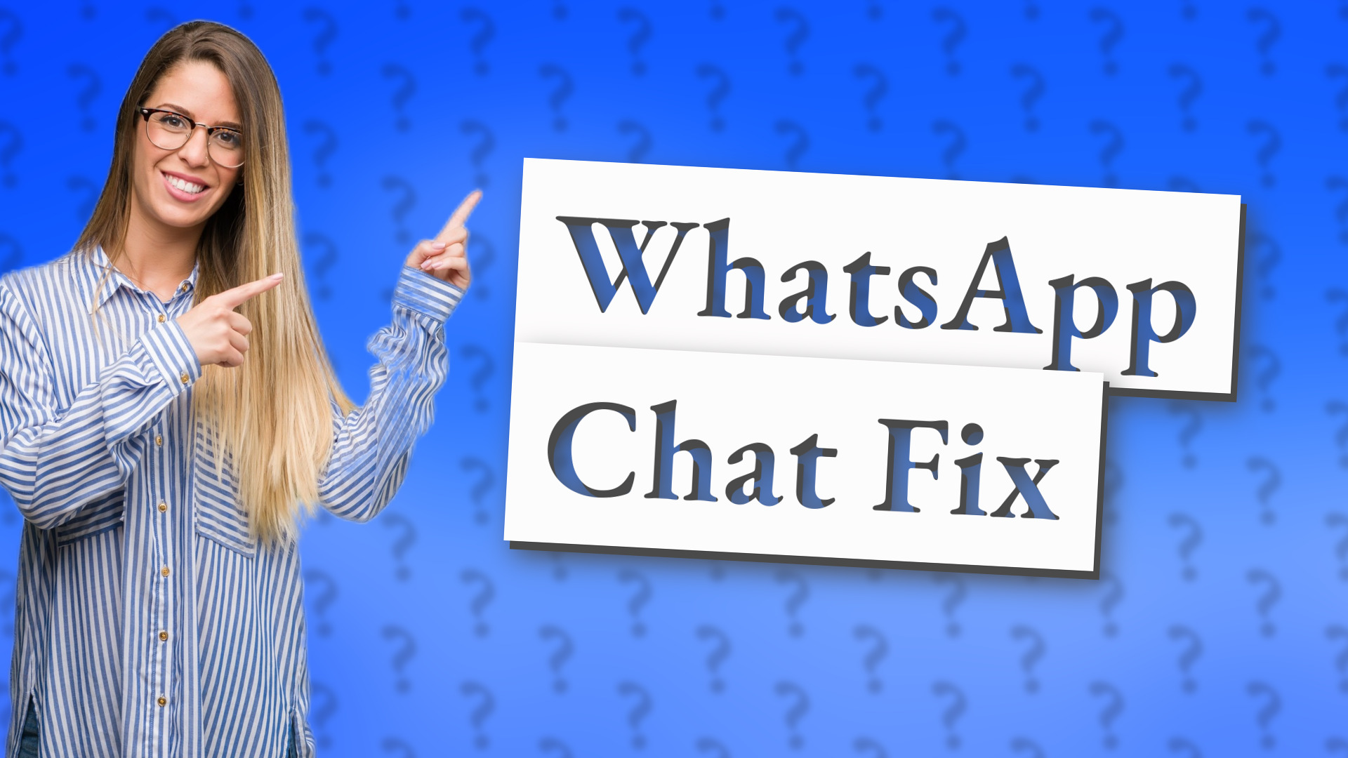 WhatsApp Chat Fix