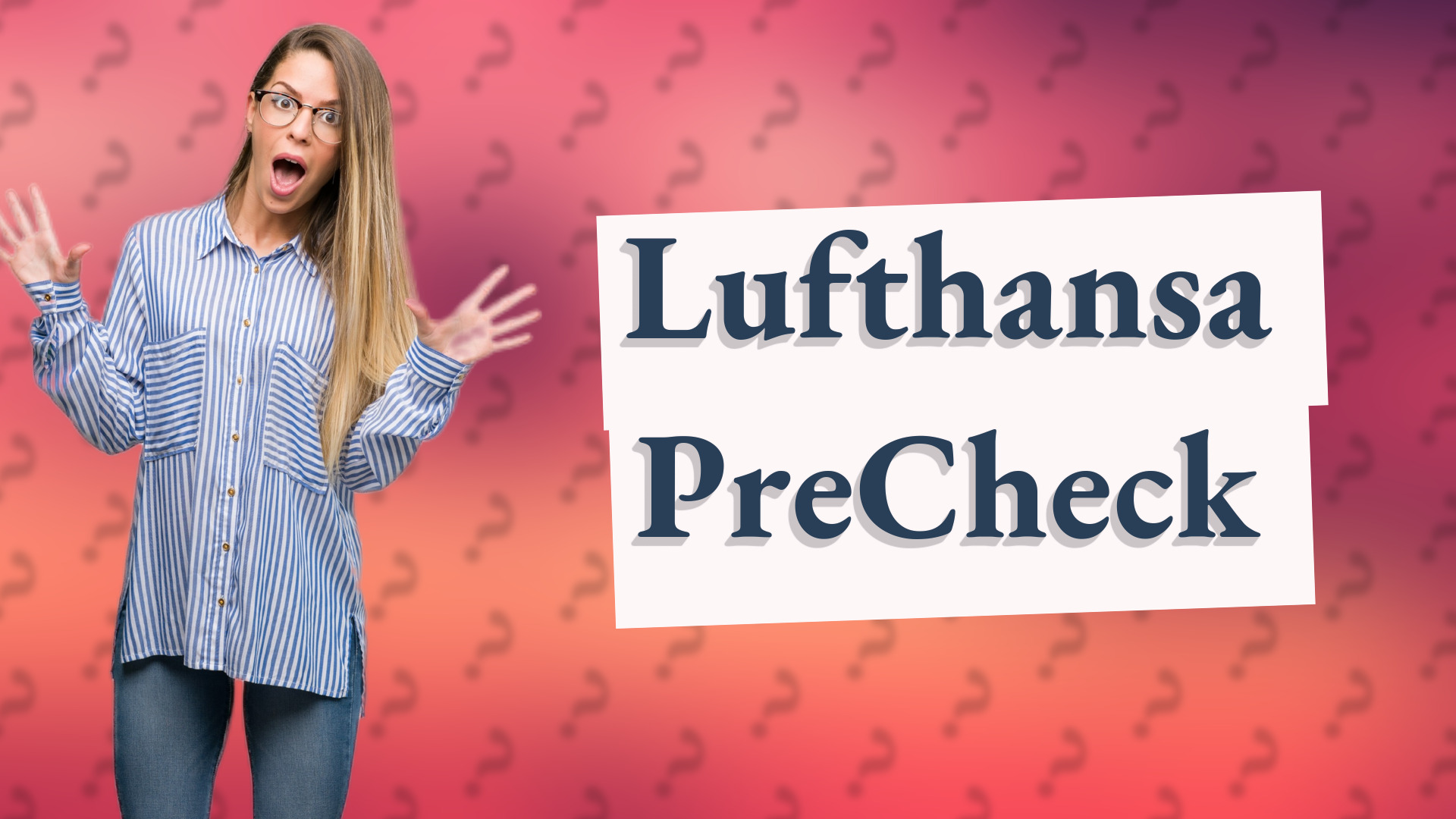 Lufthansa PreCheck