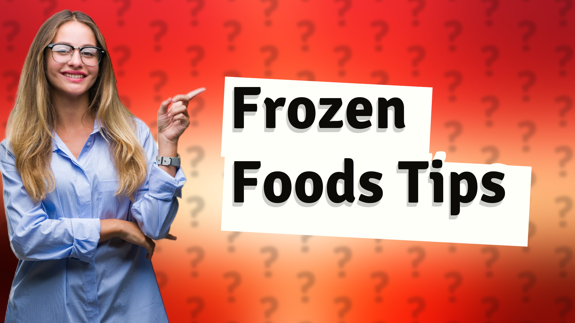 Frozen Foods Tips