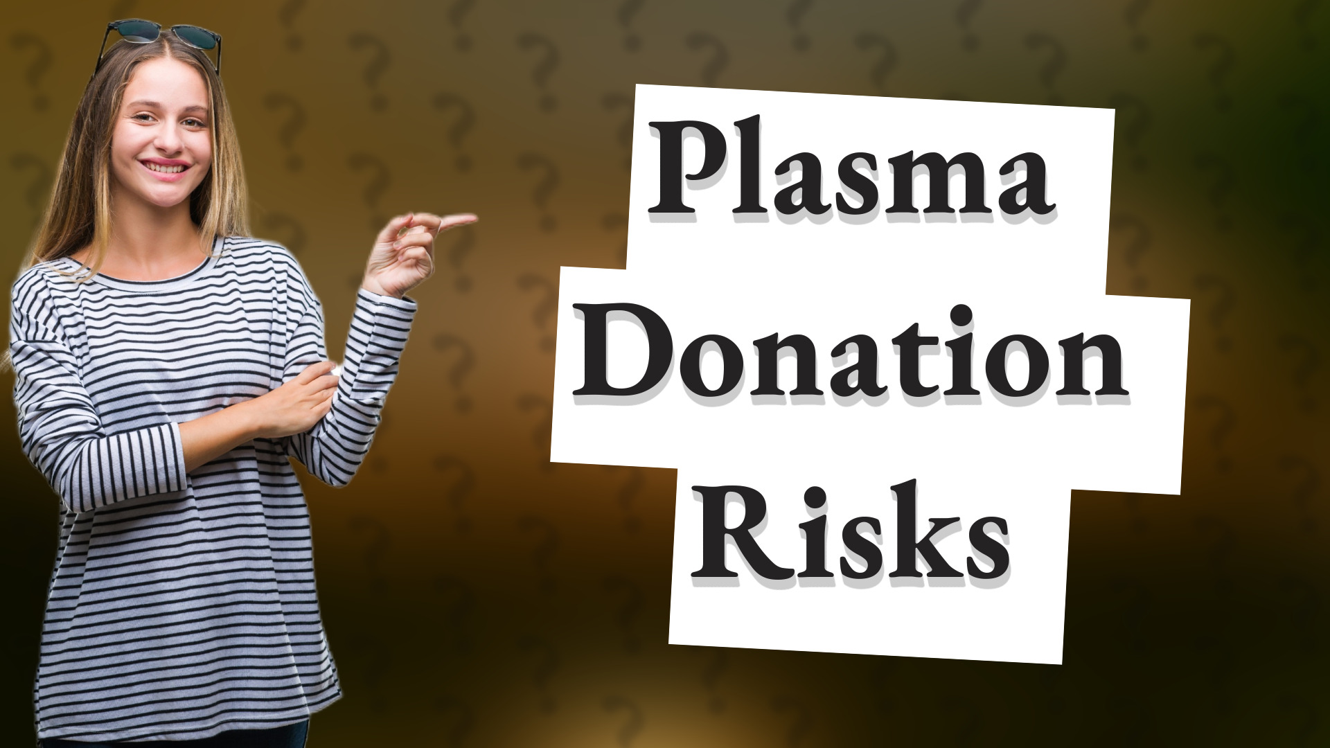 Plasma Donation Risks