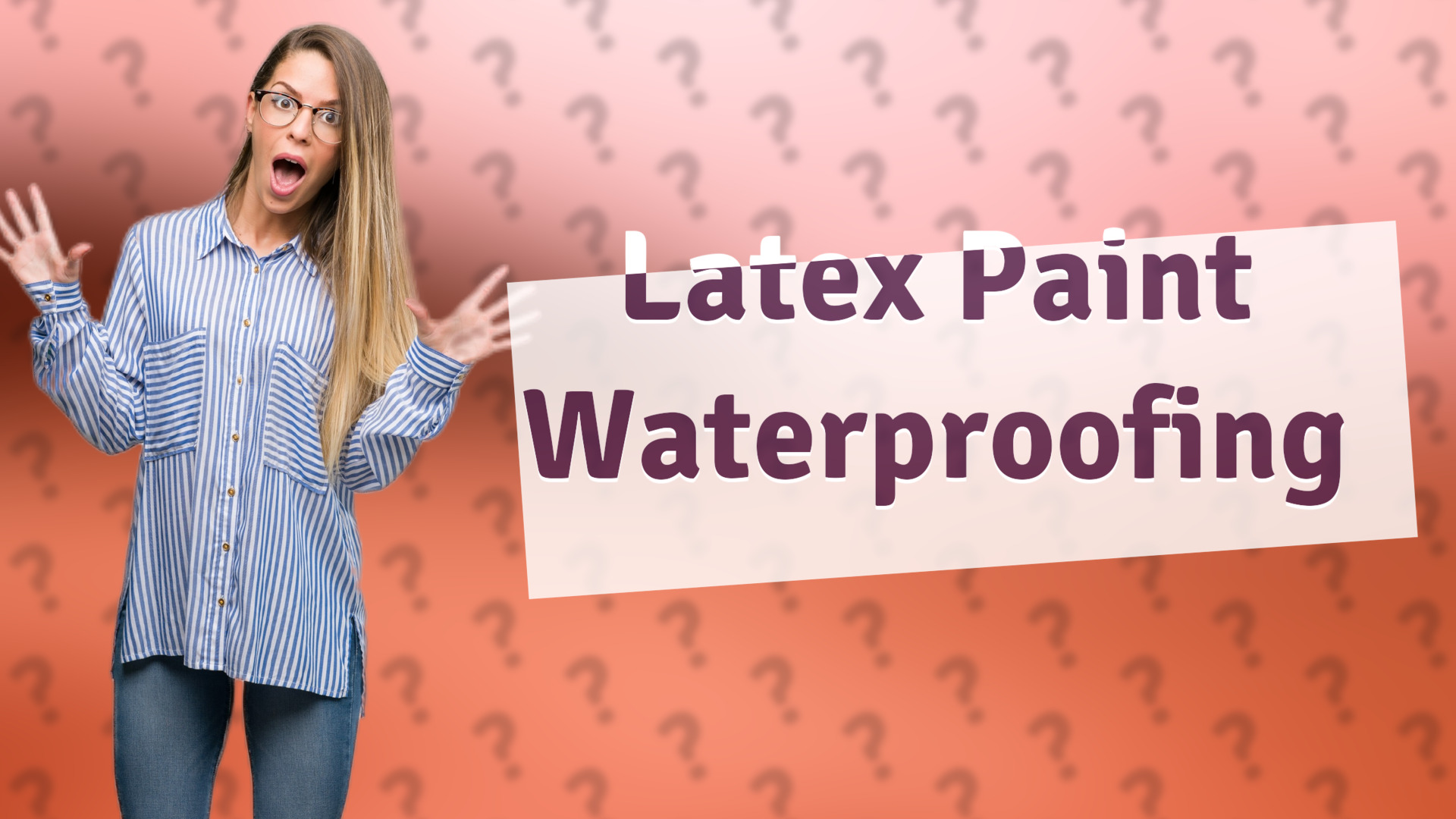 Latex Paint Waterproofing