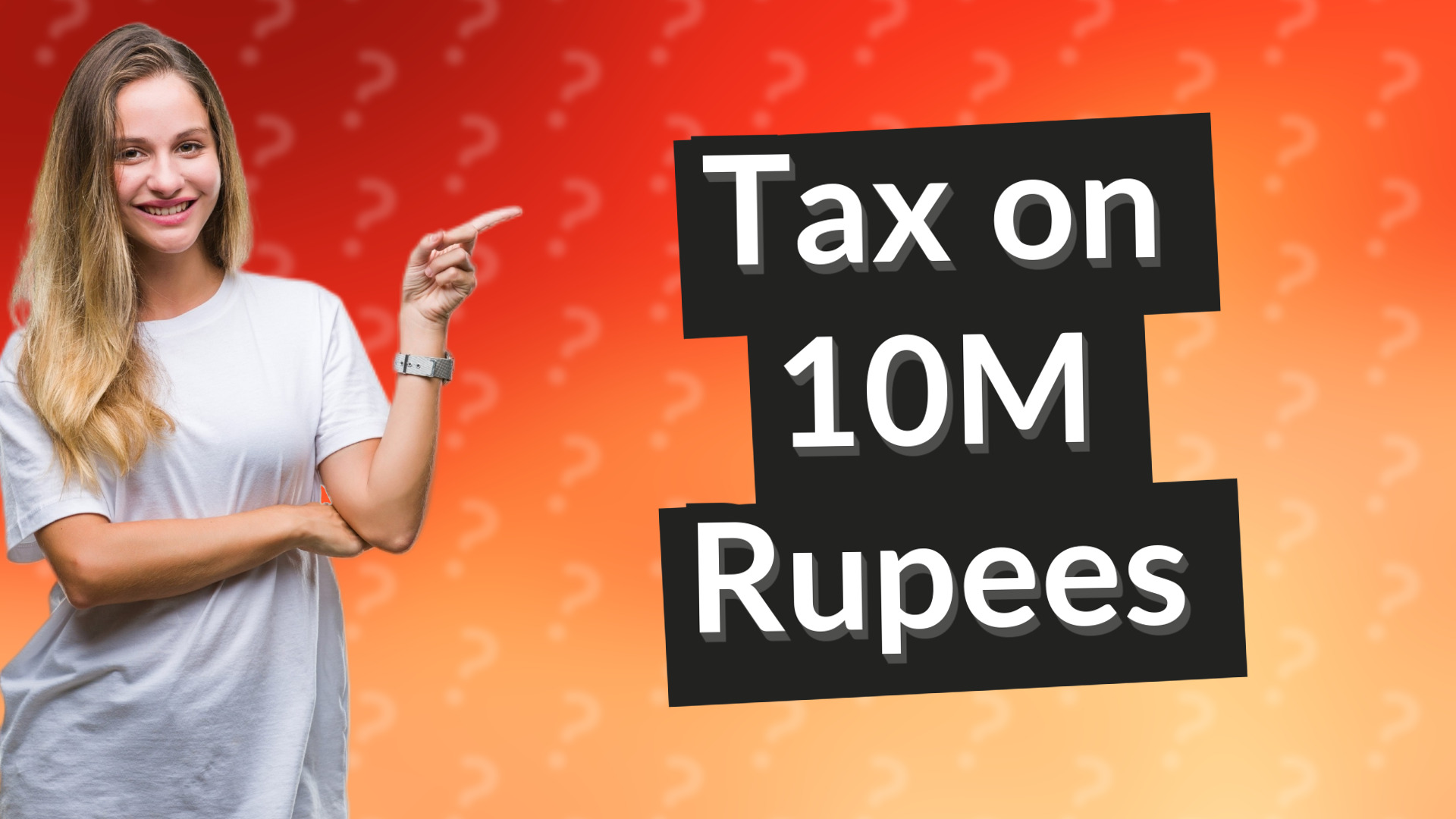 Tax on 10M Rupees