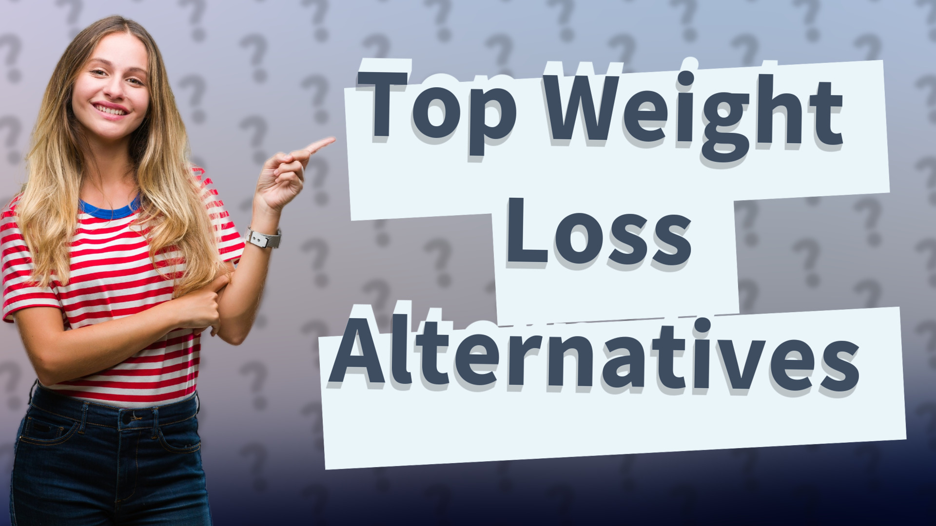 Top Weight Loss Alternatives