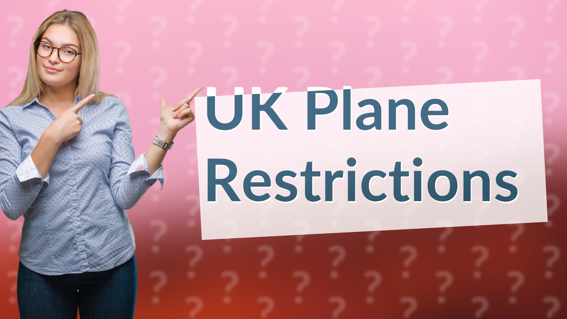 UK Plane Restrictions