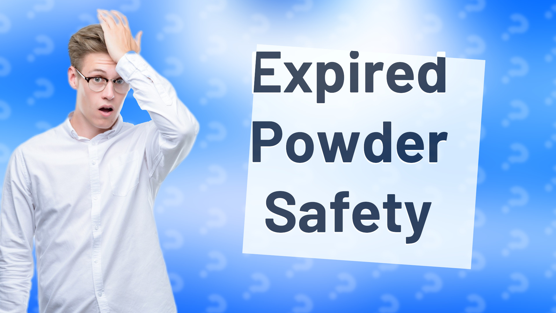 Expired Powder Safety