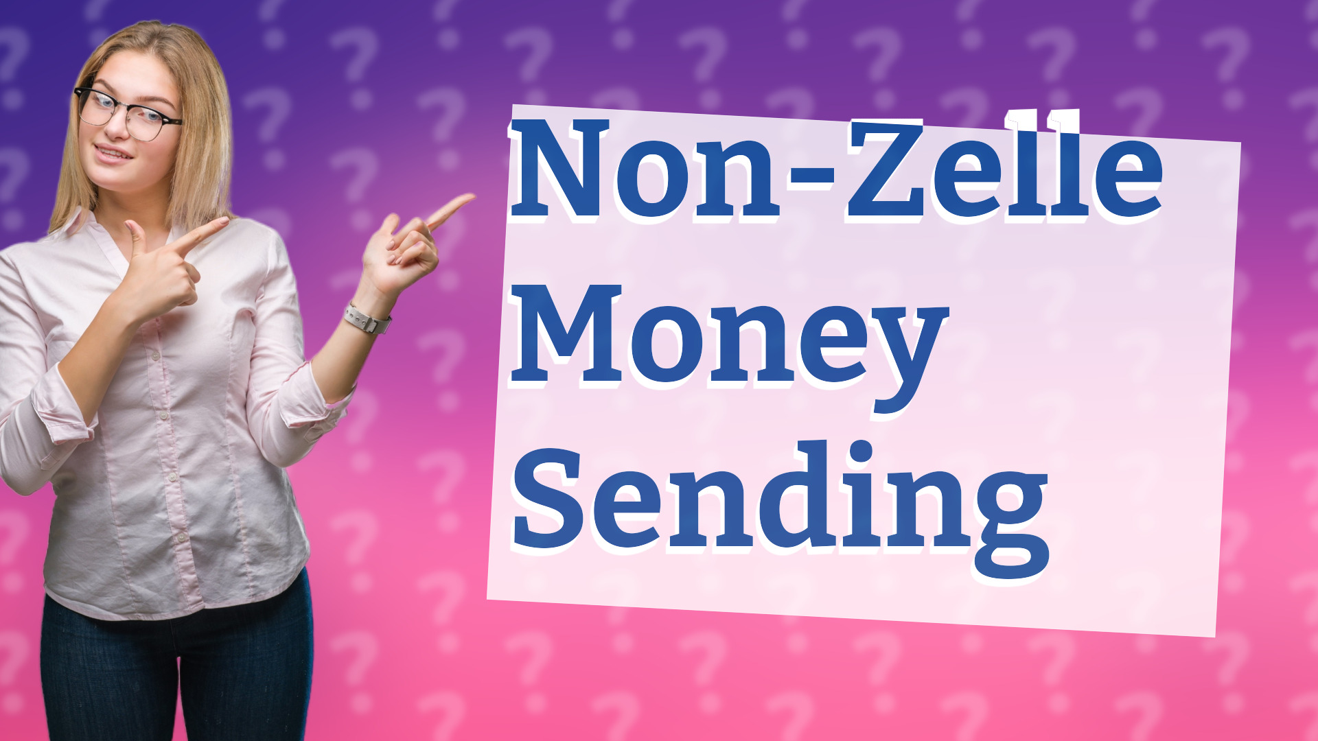 Non-Zelle Money Sending