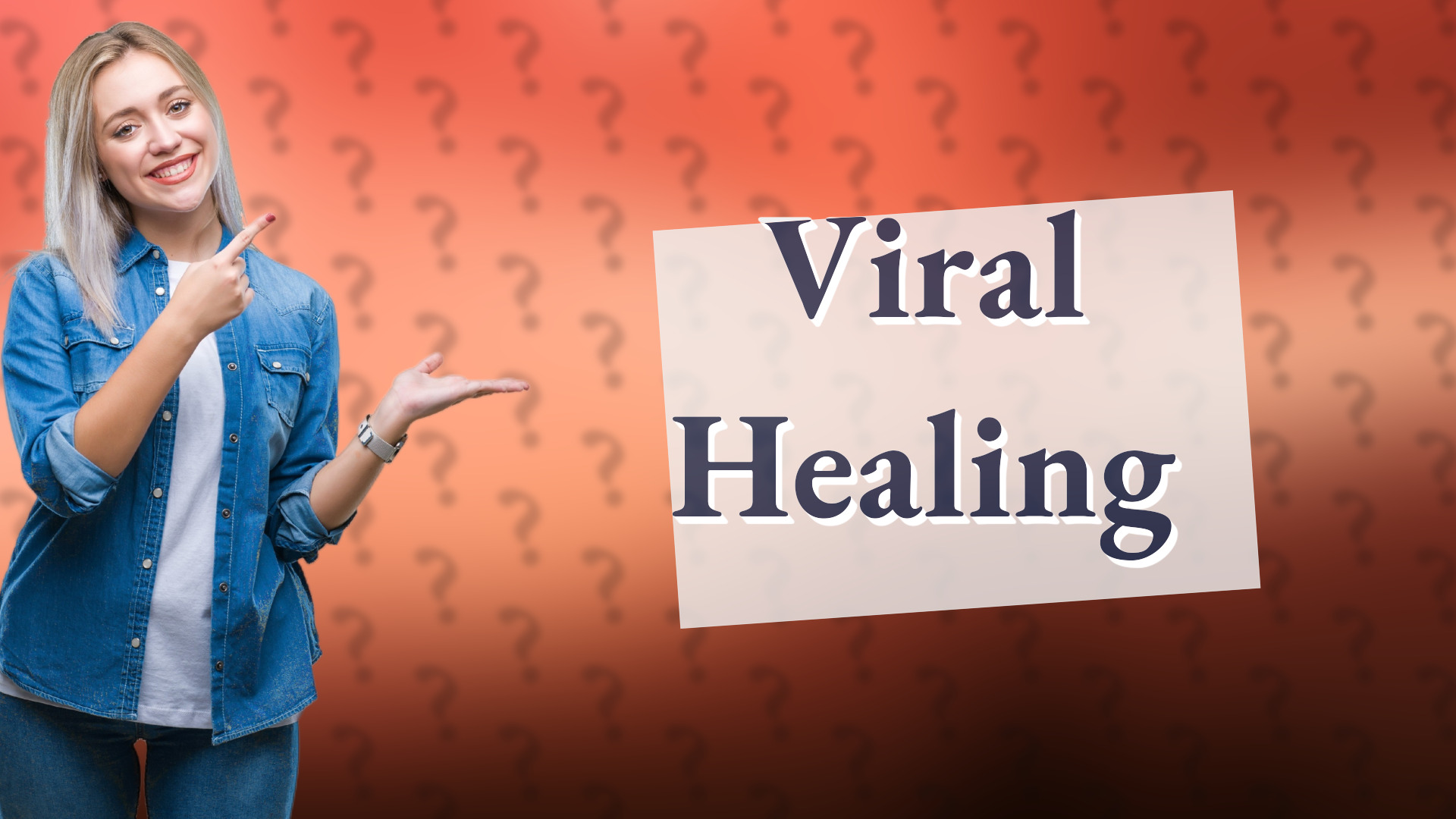 Viral Healing