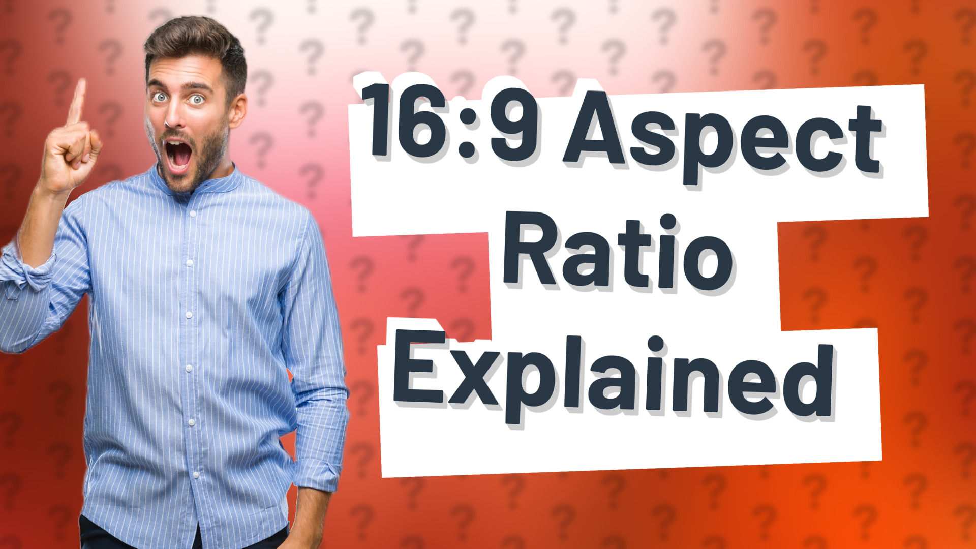 16:9 Aspect Ratio Explained