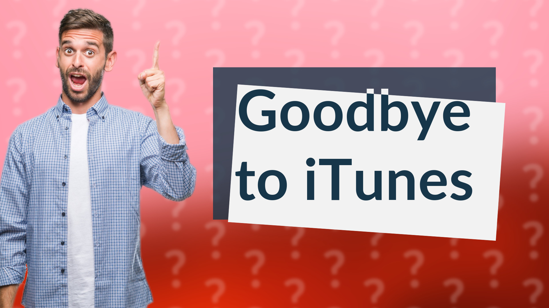 Goodbye to iTunes